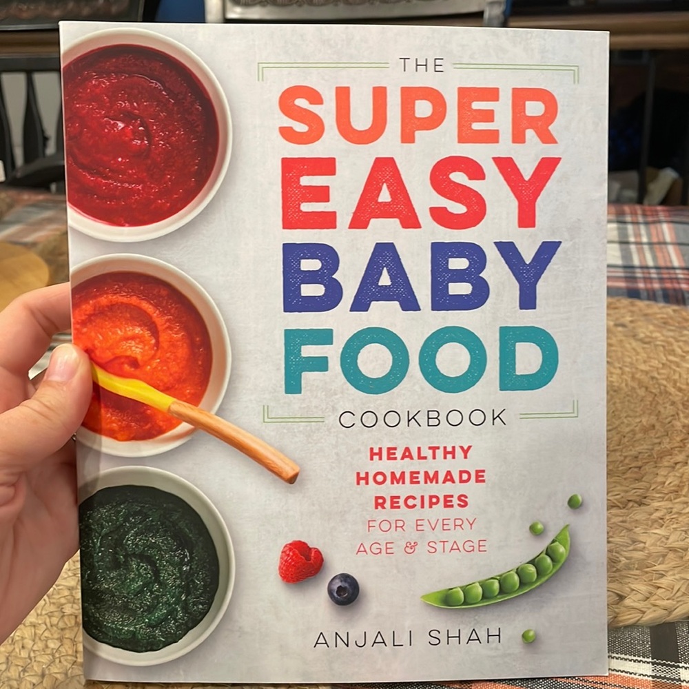 The Super Easy Baby Food Cookbook
